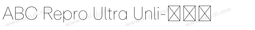 ABC Repro Ultra Unli字体转换